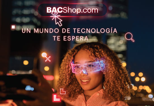BAC lanza BACShop, su marketplace de productos electrónicos