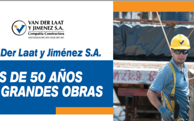 Van der Laat & Jiménez, S.A.: Más de 50 años de grandes obras