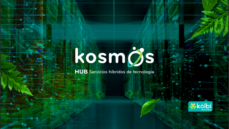 kölbi Negocios escala su Centro de Datos a kosmös-HUB