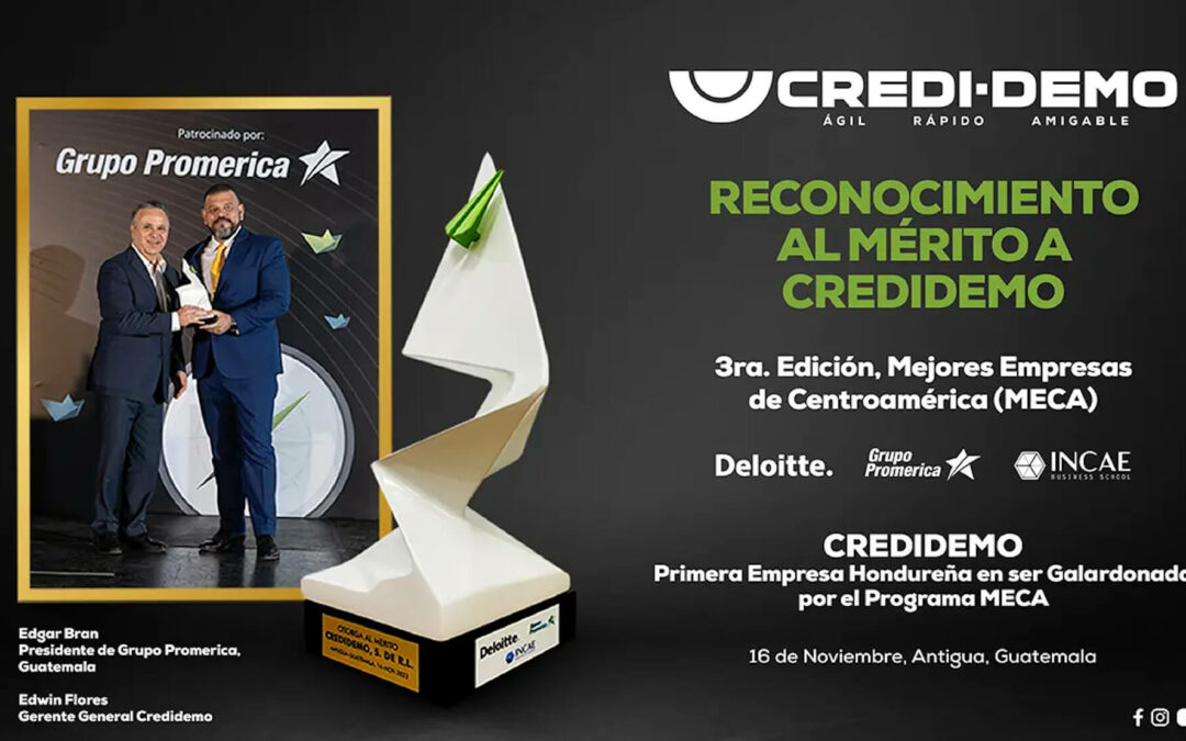 Empresa hondureña CREDI-DEMO recibe el galardón “Mejores Empresas Centroamericanas 2023”