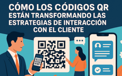 Cómo los códigos QR están transformando las estrategias de interacción con el cliente