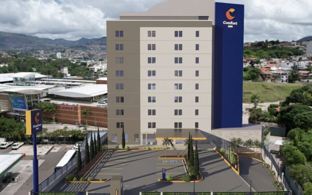 Comfort Inn de Choice Hotels Cala abre sus puertas en Tegucigalpa, Honduras